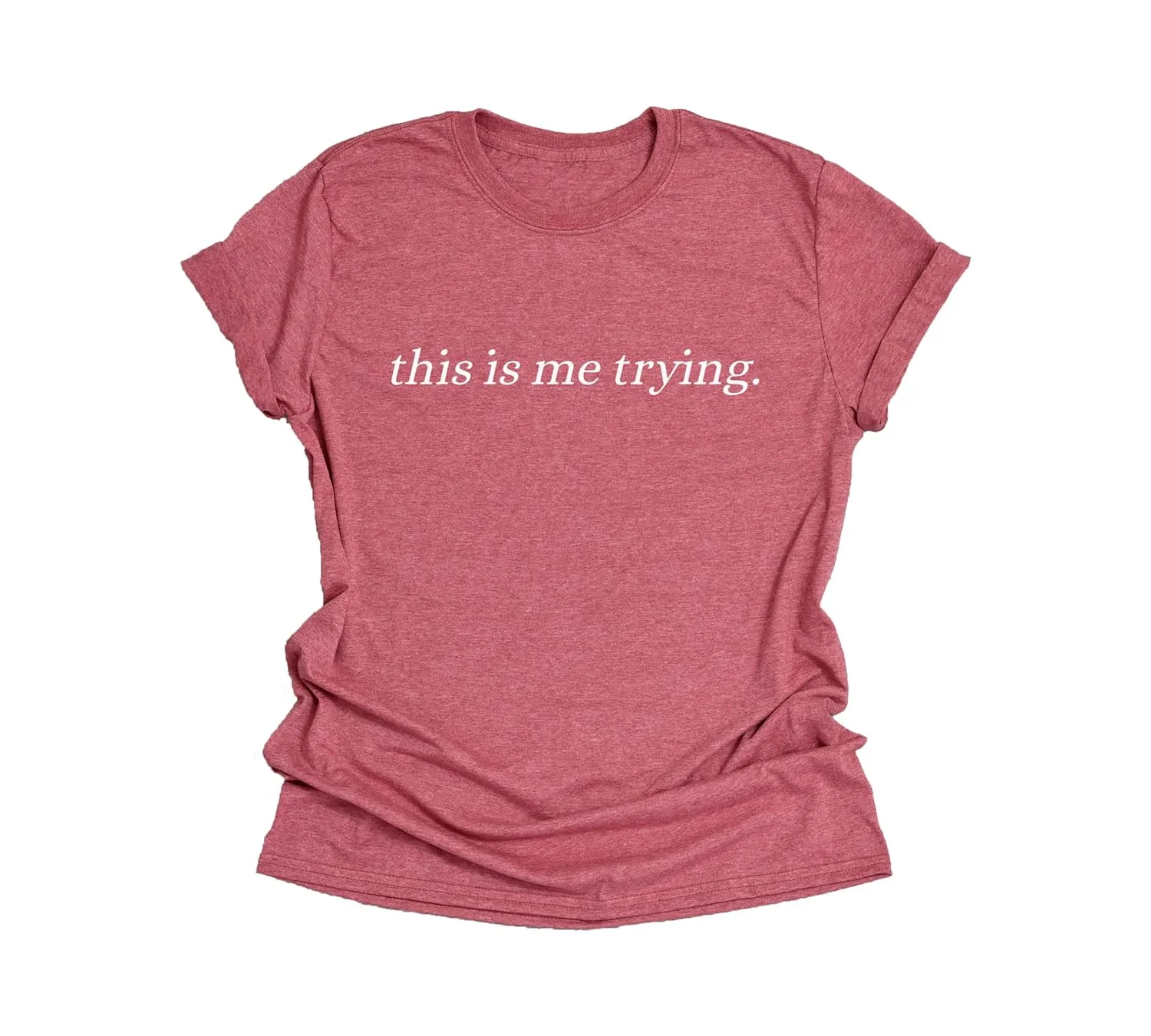 This Is Me Trying Shirt, Motivational Shirt, Positive Quotes Gift, Gift For Her, Girls Power shirt, Inspirational Shirts, Healing Tee